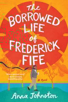 Book cover of The Borrowed Life of Frederick Fife