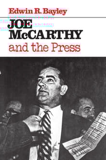 Book cover of Joe McCarthy And The Press