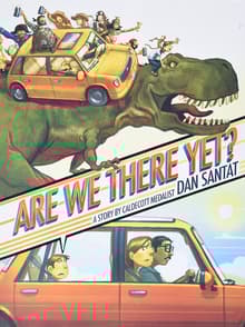 Book cover of Are We There Yet?: A Story