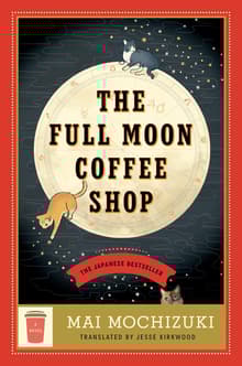 Book cover of The Full Moon Coffee Shop