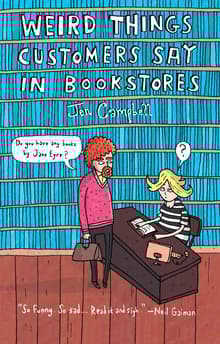 Book cover of Weird Things Customers Say in Bookstores