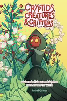 Book cover of Cryptids, Creatures & Critters