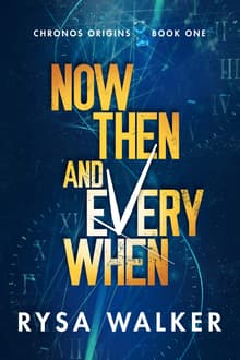 Book cover of Now, Then, and Everywhen