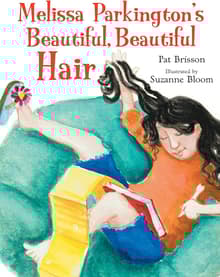 Book cover of Melissa Parkington's Beautiful, Beautiful Hair