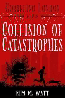 Book cover of Gobbelino London & a Collision of Catastrophes