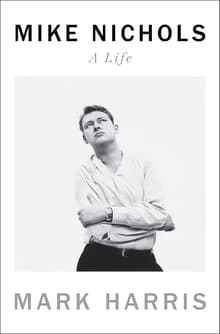 Book cover of Mike Nichols: A Life