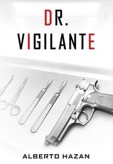 Book cover of Dr. Vigilante