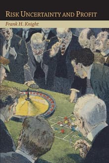Book cover of Risk, Uncertainty, and Profit