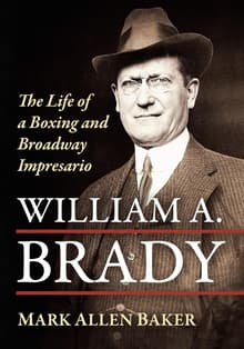 Book cover of William A. Brady