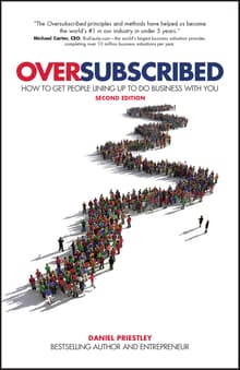 Book cover of Oversubscribed: How To Get People Lining Up To Do Business With You