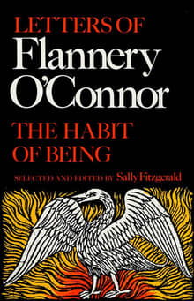 Book cover of The Habit of Being: Letters of Flannery O'Connor
