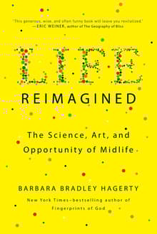 Book cover of Life Reimagined: The Science, Art, and Opportunity of Midlife