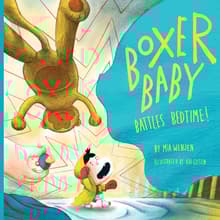 Book cover of Boxer Baby Battles Bedtime!