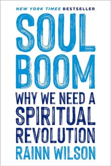 Book cover of Soul Boom: Why We Need a Spiritual Revolution