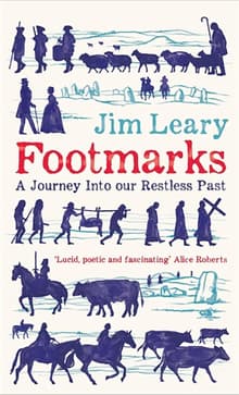 Book cover of Footmarks: A Journey Into our Restless Past