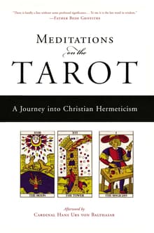 Book cover of Meditations on the Tarot: A Journey Into Christian Hermeticism