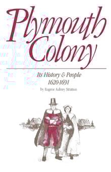 Book cover of Plymouth Colony: Its History & People, 1620-1691