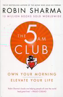 Book cover of The 5AM Club: Own Your Morning. Elevate Your Life.