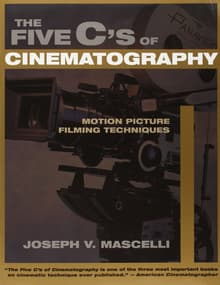Book cover of The Five C's of Cinematography: Motion Picture Filming Techniques