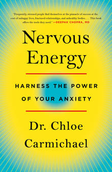 Book cover of Nervous Energy: Harness the Power of Your Anxiety