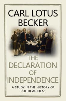 Book cover of The Declaration of Independence: A Study in the History of Political Ideas