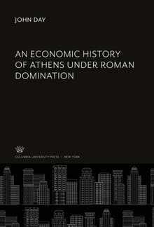 Book cover of An Economic History of Athens Under Roman Domination