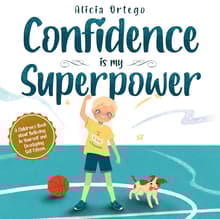 Book cover of Confidence is my Superpower