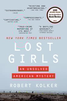 Book cover of Lost Girls: An Unsolved American Mystery