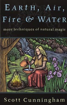Book cover of Earth, Air, Fire & Water: More Techniques of Natural Magic