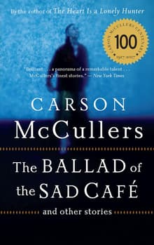 Book cover of The Ballad of the Sad Café