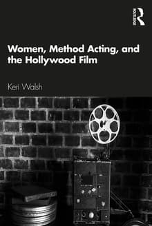 Book cover of Women, Method Acting, and the Hollywood Film
