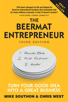 Book cover of The Beermat Entrepreneur: Turn Your good idea into a great business