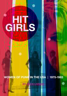 Book cover of Hit Girls: Women of Punk in the USA, 1975-1983