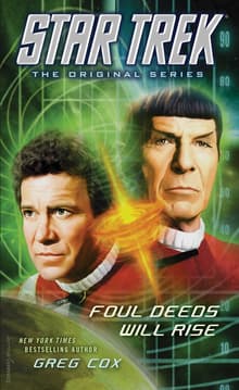 Book cover of Star Trek: The Original Series: Foul Deeds Will Rise