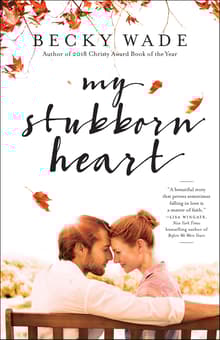 Book cover of My Stubborn Heart