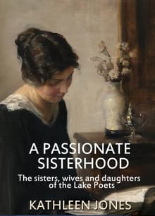 Book cover of A Passionate Sisterhood