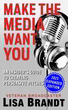 Book cover of Make the Media Want You