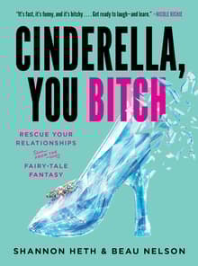 Book cover of Cinderella, You Bitch