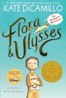 Book cover of Flora & Ulysses: The Illuminated Adventures