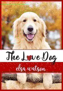 Book cover of The Love Dog