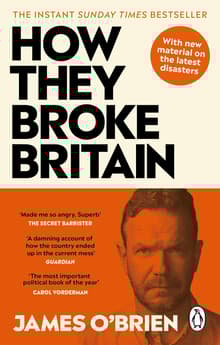 Book cover of How They Broke Britain