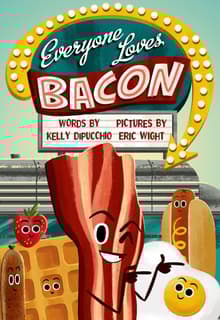 Book cover of Everyone Loves Bacon