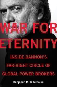 Book cover of War for Eternity: Inside Bannon's Far-Right Circle of Global Power Brokers