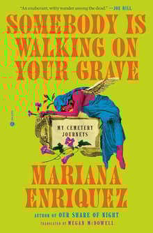Book cover of Somebody Is Walking on Your Grave