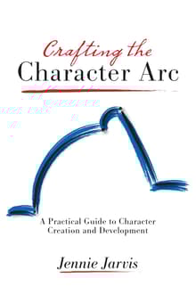 Book cover of Crafting the Character Arc