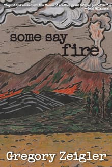 Book cover of Some Say Fire