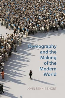 Book cover of Demography and the Making of the Modern World