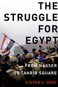 Book cover of The Struggle for Egypt: From Nasser to Tahrir Square