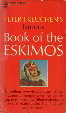 Book cover of Peter Freuchen's Famous Book of the Eskimos