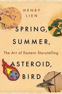 Book cover of Spring, Summer, Asteroid, Bird